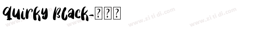 Quirky Black字体转换